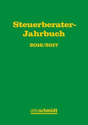 Steuerberater-Jahrbuch 2016/2017 von Fachinstitut der Steuerberater, Hüttemann,  Rainer, Rödder,  Thomas