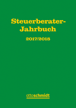 Steuerberater-Jahrbuch 2017/2018 von Fachinstitut der Steuerberater, Hüttemann,  Rainer, Rödder,  Thomas
