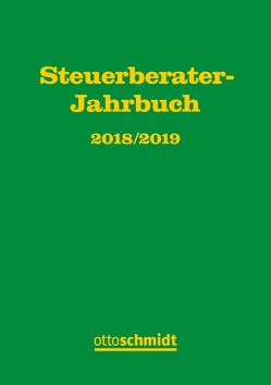 Steuerberater-Jahrbuch 2018/2019 von Fachinstitut der Steuerberater, Hüttemann,  Rainer, Rödder,  Thomas