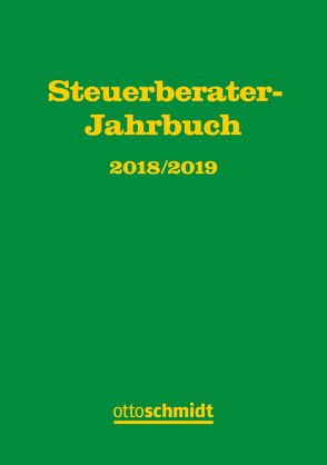 Steuerberater-Jahrbuch 2018/2019 von Fachinstitut der Steuerberater, Hüttemann,  Rainer, Rödder,  Thomas
