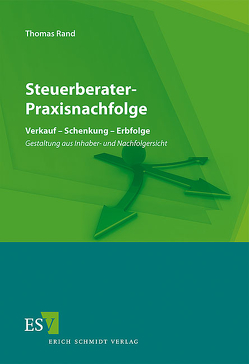 Steuerberater-Praxisnachfolge von Rand,  Thomas