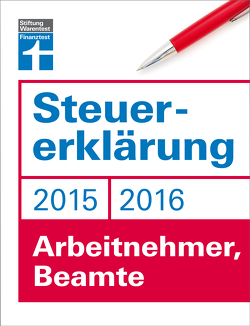 Steuererklärung 2015/2016 – Arbeitnehmer, Beamte von Fröhlich,  Hans W.