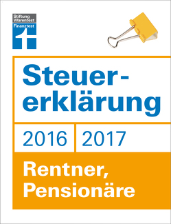 Steuererklärung 2016/2017 – Rentner, Pensionäre von Fröhlich,  Hans W.