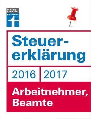Steuererklärung 2016/2017 – Arbeitnehmer, Beamte von Fröhlich,  Hans W.