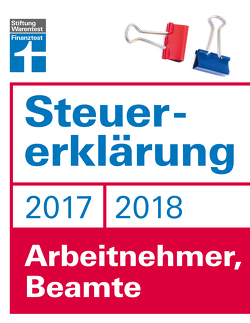 Steuererklärung 2017/2018 – Arbeitnehmer, Beamte von Fröhlich,  Hans W.