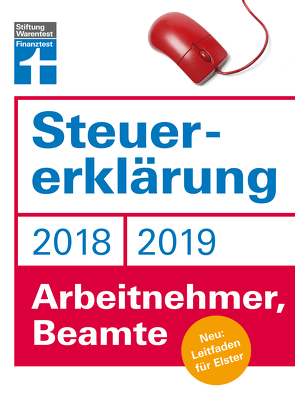 Steuererklärung 2018/2019 – Arbeitnehmer, Beamte von Fröhlich,  Hans W.
