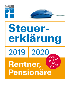 Steuererklärung 2019/2020 – Rentner, Pensionäre von Fröhlich,  Hans W., Rauhöft,  Angela