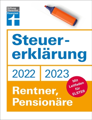 Steuererklärung 2022/2023 – Rentner, Pensionäre von Pohlmann,  Isabell