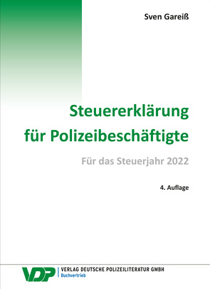 Steuererklärung für Polizeibeschäftigte von Gareiß,  Sven