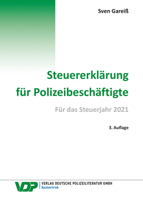 Steuererklärung für Polizeibeschäftigte von Gareiß,  Sven