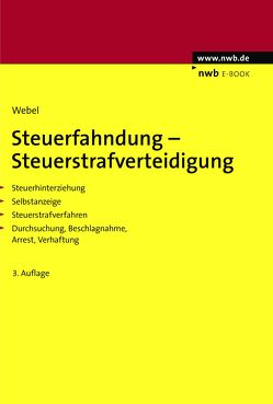 Steuerfahndung-Steuerstrafverteidigung von Webel,  Karsten