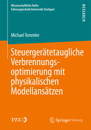 Steuergerätetaugliche Verbrennungsoptimierung mit physikalischen Modellansätzen von Temmler,  Michael