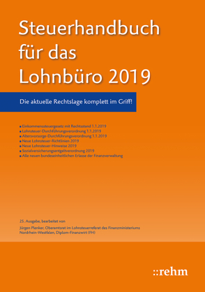 Steuerhandbuch für das Lohnbüro 2019 von Plenker,  Jürgen