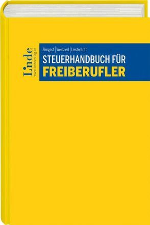 Steuerhandbuch für Freiberufler von Leistentritt,  Mario, Weinzierl,  Christine, Zirngast,  Sabine