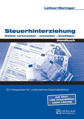 Steuerhinterziehung von Leitner,  Roman, Moringer,  Wolfgang