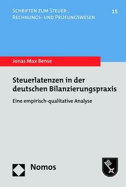 Steuerlatenzen in der deutschen Bilanzierungspraxis von Bense,  Jonas Max