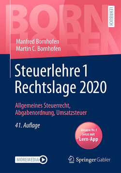 Steuerlehre 1 Rechtslage 2020 von Bornhofen,  Manfred, Bornhofen,  Martin C., Meyer,  Simone, Nickenig,  Karin