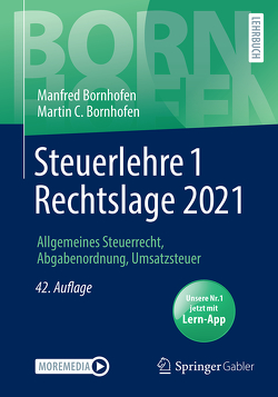 Steuerlehre 1 Rechtslage 2021 von Bornhofen,  Manfred, Bornhofen,  Martin C., Meyer,  Simone