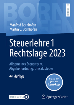 Steuerlehre 1 Rechtslage 2023 von Bornhofen,  Manfred, Bornhofen,  Martin C., Meyer,  Simone