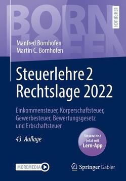 Steuerlehre 2 Rechtslage 2022 von Bock,  Annika, Bornhofen,  Manfred, Bornhofen,  Martin C., Meyer,  Simone