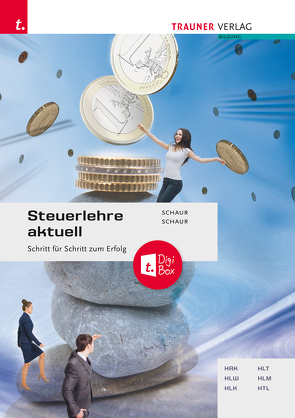 Steuerlehre aktuell + TRAUNER-DigiBox von Schaur,  Erwin, Schaur,  Klaus