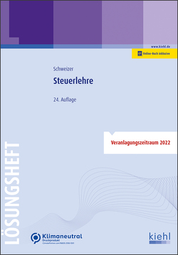 Steuerlehre – Lösungsheft von Schweizer,  Reinhard