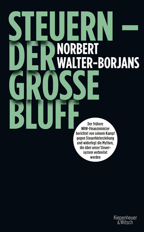 Steuern – Der große Bluff von Walter-Borjans,  Norbert