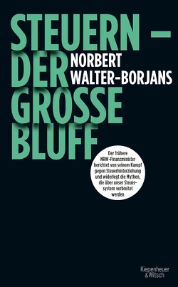 Steuern – Der große Bluff von Walter-Borjans,  Norbert