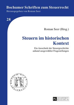 Steuern im historischen Kontext von Seer,  Roman