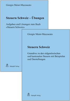 Steuern Schweiz von Meier-Mazzucato,  Giorgio