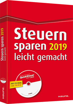 Steuern sparen 2019 leicht gemacht von Dittmann,  Willi, Haderer,  Dieter, Happe,  Rüdiger