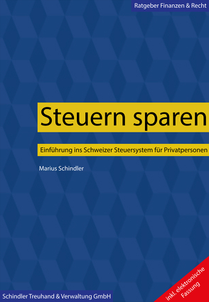 Steuern sparen von Schindler,  Marius