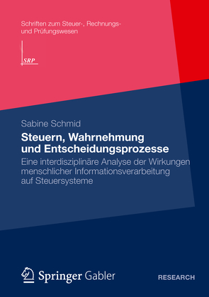 Steuern, Wahrnehmung und Entscheidungsprozesse von Schmid,  Sabine