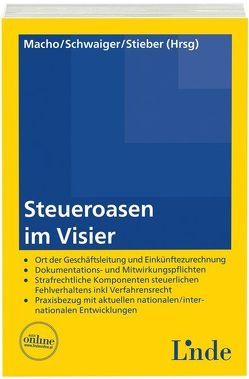 Steueroasen im Visier von Macho,  Roland, Schwaiger,  Martin, Stieber,  Beatrix