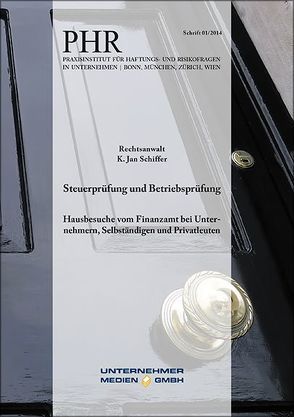 Steuerprüfung und Betriebsprüfung von Nenzel,  Reinhard, Schiffer,  K. Jan