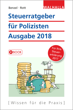 Steuerratgeber für Polizisten von Benzel,  Wolfgang, Rott,  Dirk