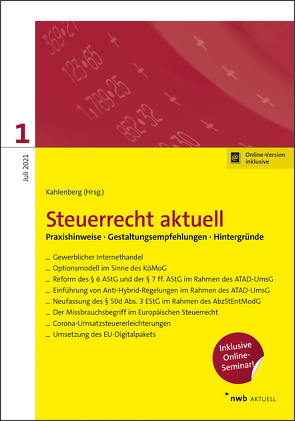 Steuerrecht aktuell 1/2021 von Christopeit,  Iring, Fischer LLB,  Tobias, Gladitsch,  Hannah, Kahlenberg,  Christian, Kappelmann,  Christian, Liedgens,  Gustav, Meinert,  Erik, Pospischil,  Michael, Rein,  Rebekka, Seiler M.A.,  Patrick, Sistig,  Sven, Strotkemper,  Noemi, Stümpfig,  Henning, Weiss,  Martin