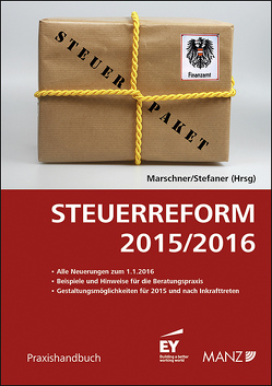 Steuerreform 2015/2016 von Marschner,  Ernst, Stefaner,  Markus C.
