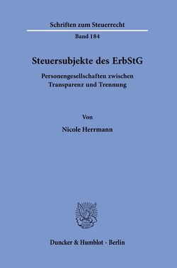 Steuersubjekte des ErbStG. von Herrmann,  Nicole