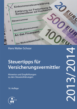 Steuertipps für Versicherungsvermittler von Schoor,  Hans Walter
