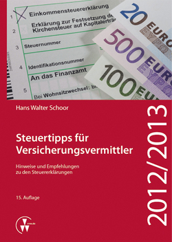 Steuertipps für Versicherungsvermittler von Schoor,  Hans Walter