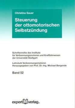 Steuerung der ottomotorischen Selbstzündung von Sauer,  Christina