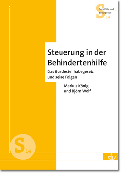 Steuerung in der Behindertenhilfe von König,  Markus, Wolf,  Björn