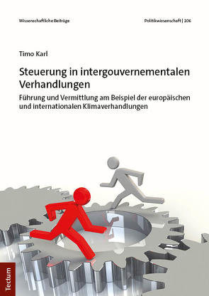 Steuerung in intergouvernementalen Verhandlungen von Karl,  Timo