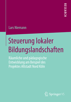 Steuerung lokaler Bildungslandschaften von Niemann,  Lars