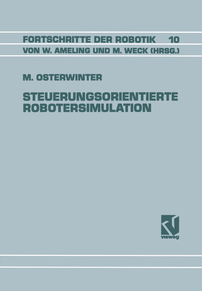 Steuerungsorientierte Robotersimulation von Osterwinter,  Meinolf