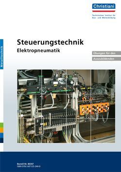 Steuerungstechnik – Elektropneumatik von Kiefer,  Axel