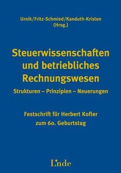Steuerwissenschaften und betriebliches Rechnungswesen von Fritz-Schmied,  Gudrun, Kanduth-Kristen,  Sabine, Urnik,  Sabine