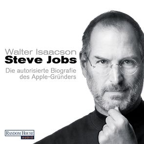 Steve Jobs von Arnold,  Frank, Gittinger,  Antoinette, Grasmück,  Oliver, Isaacson,  Walter, Mallett,  Dagmar, Martin,  Elfi, Stumpf,  Andrea, Werbeck,  Gabriele