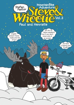 Steve & Wheelie – Mountainbike Adventure von Pastor,  Stefan